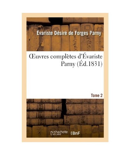 Oeuvres complètes évariste - oeuvres, d'Évariste