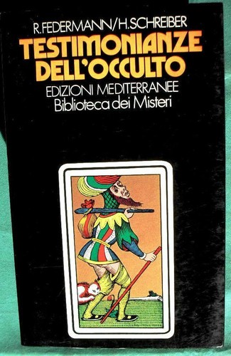 Testimonianze dell occulto - testimonianze, dell'occulto