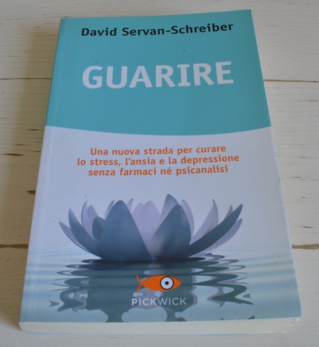 David servan schreiber guarire - david, servan-schreiber