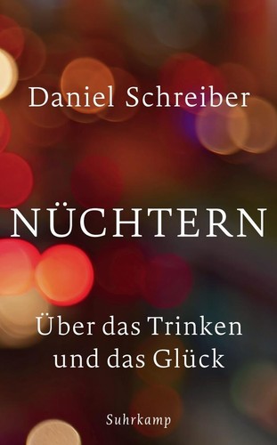 Nüchtern daniel schreiber - nüchtern,