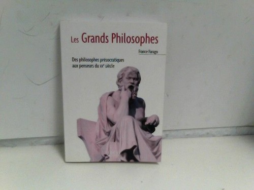 Les grands philosophes farago - grands,